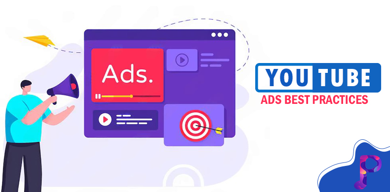 YouTube Ads Best Practices