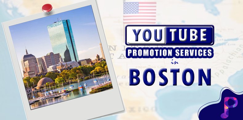 YouTube Promotion Services in Boston