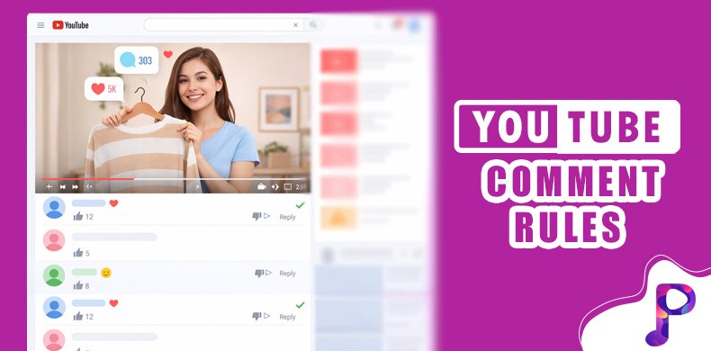YouTube Comment Rules