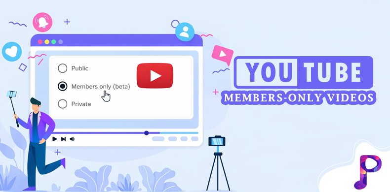 YouTube Members-Only Videos